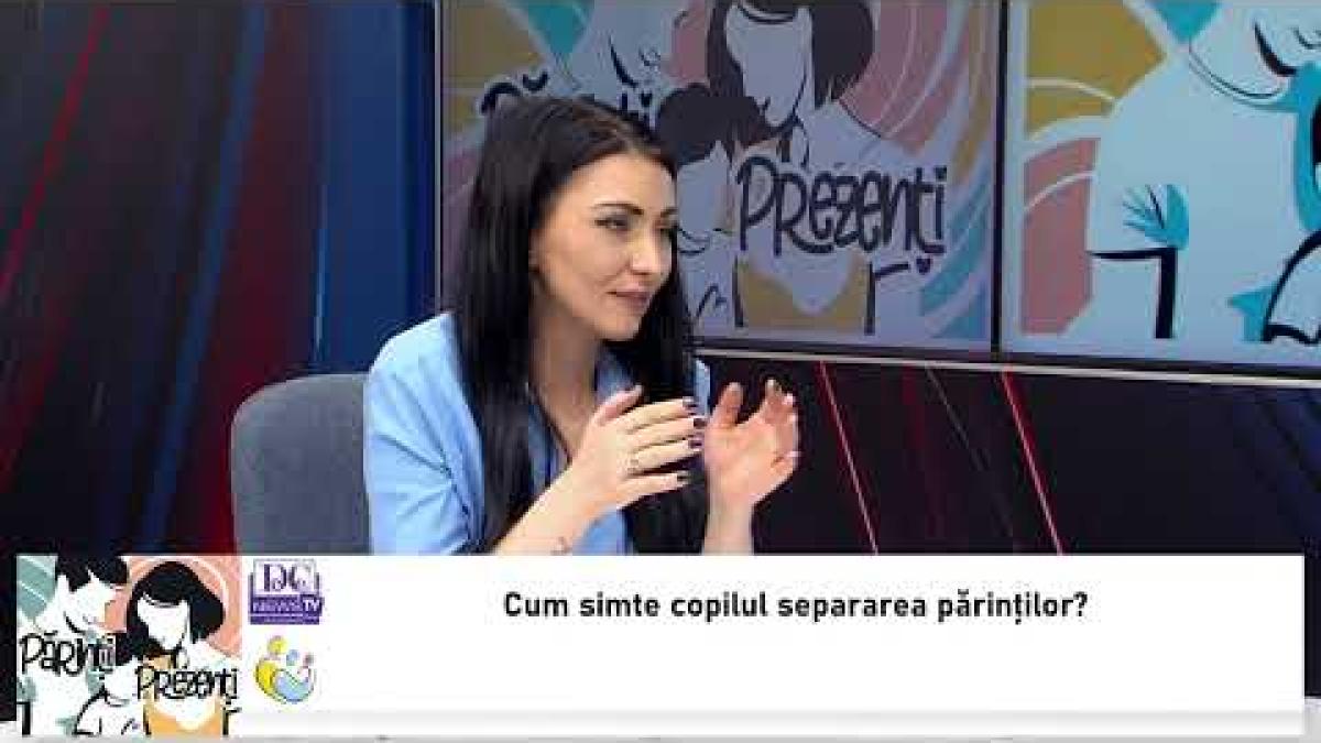 Renata Iancu, la Părinți Prezenți! Copiii și divorțul părinților. Cum simt ei separarea adulților?