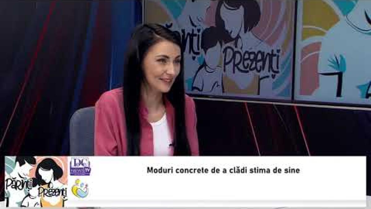 Alexandra Stoica, la Părinți Prezenți! Stima de sine a copilului: Cum să o construim puternică