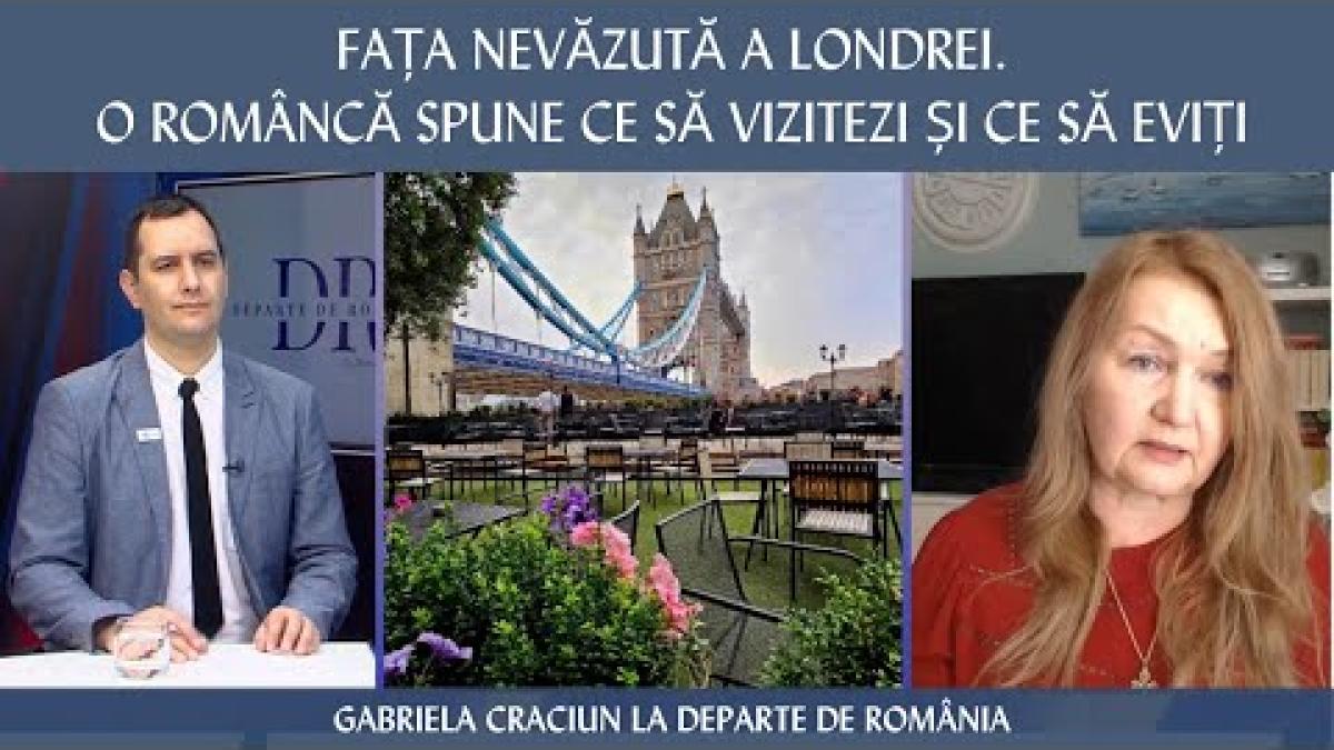 Fața nevăzută a Londrei. O româncă spune ce să vizitezi și ce să eviți în capitala Angliei