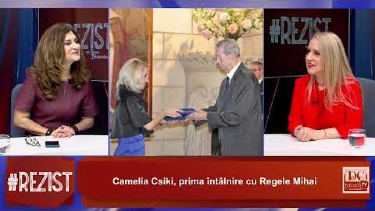 Camelia Csiki la #Rezist cu Oana Stănciulescu.Paștele Familia Regală, dezvăluiri despre Regele Mihai