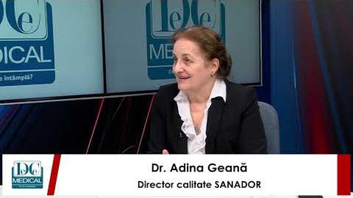 Siguranța pacientului și calitatea în spital. Dr. Adina Geană (SANADOR), la DC Medical și DC News