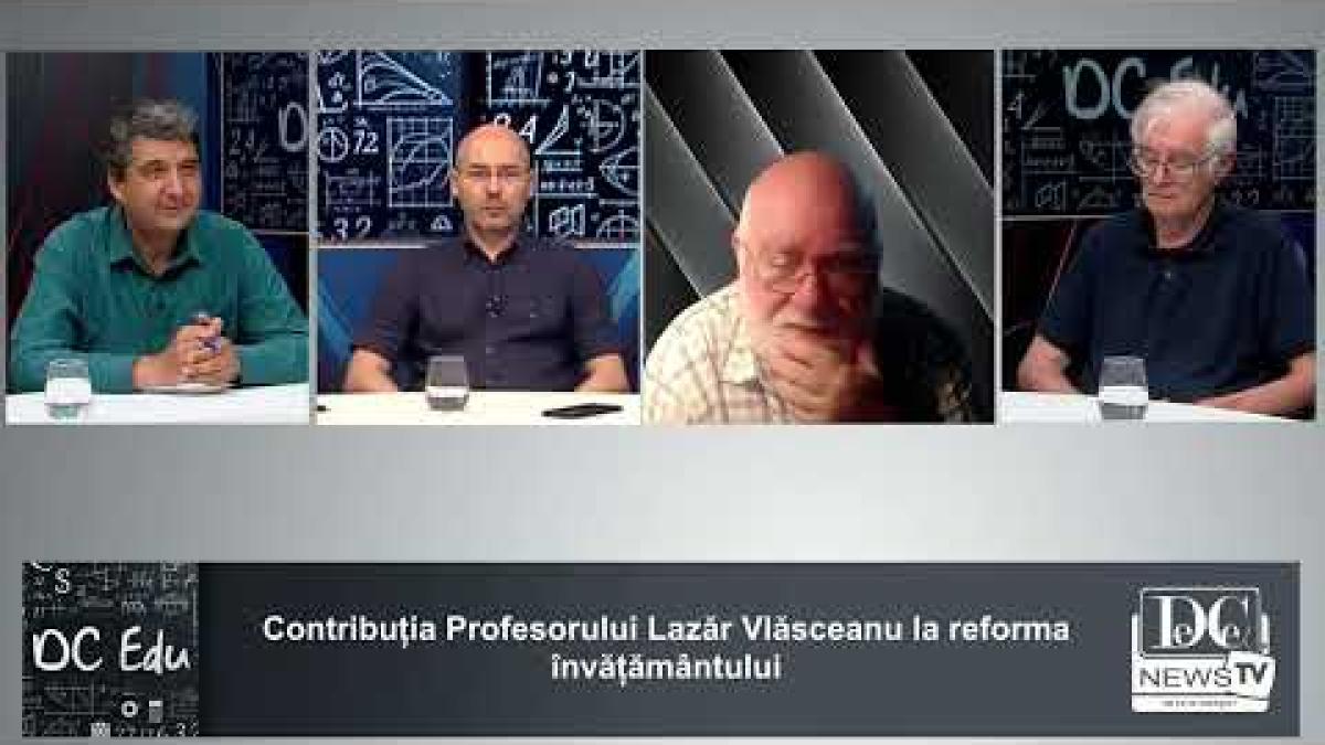 Despre profesorul Lazăr Vlăsceanu și sensul schimbării în educație, la DC Edu