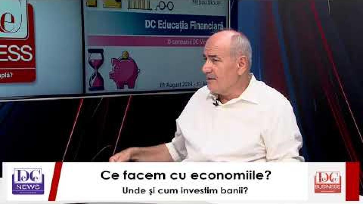 DC Educație Financiară. Adrian Mitroi, sfaturi de economisire şi de gestionare a banilor