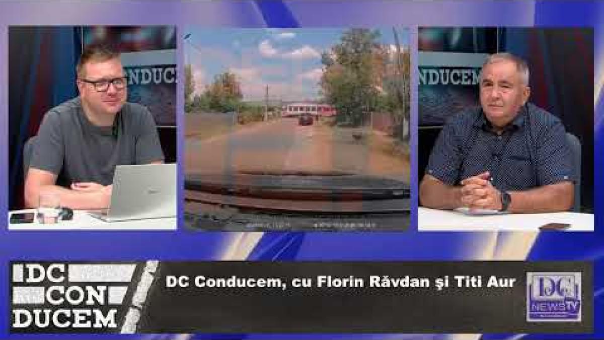 DC Conducem - Situaţiile din trafic pe care le vedem doar în România
