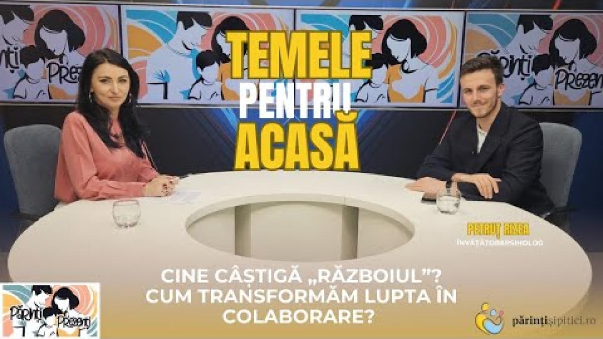 Cine câștigă „războiul” temelor pentru acasă? Petruț Rizea, la Părinți Prezenți