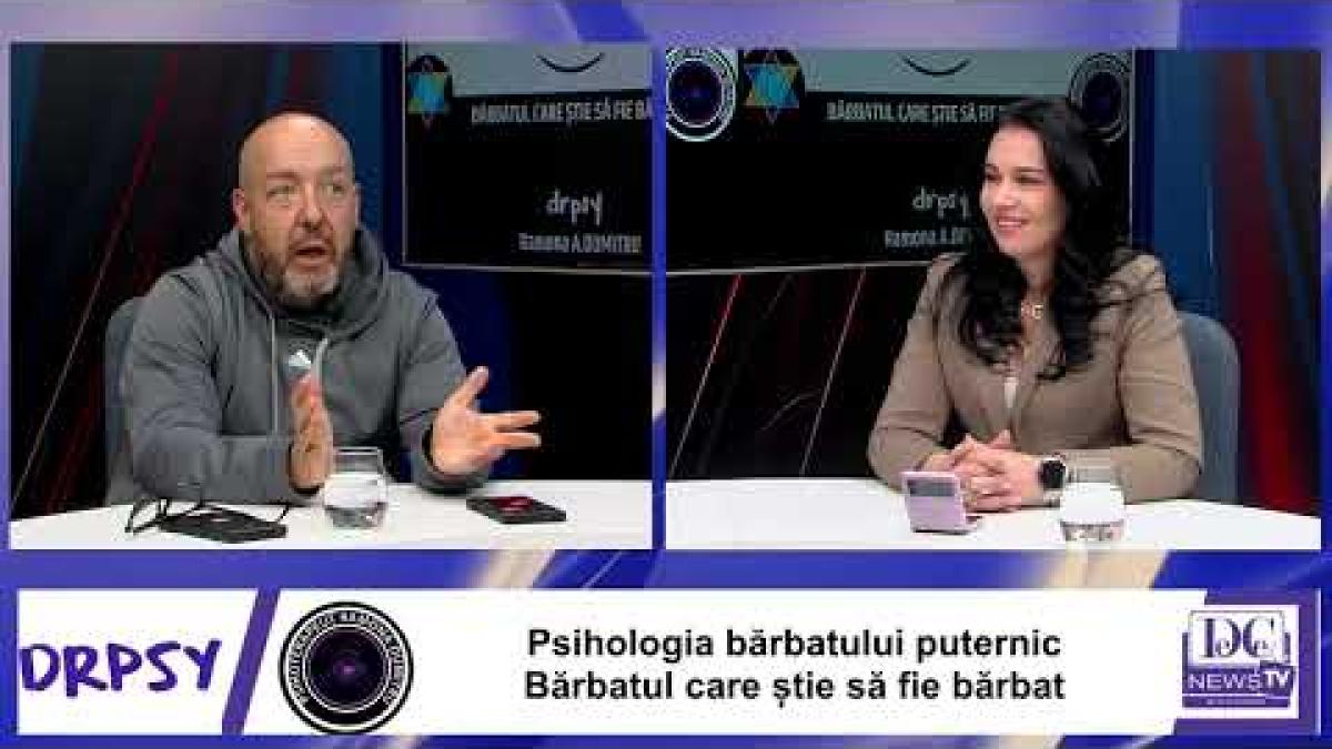 Bărbatul care știe să fie bărbat. Ultrapsihologie, cu Ramona A. Dumitru și Radu Leca