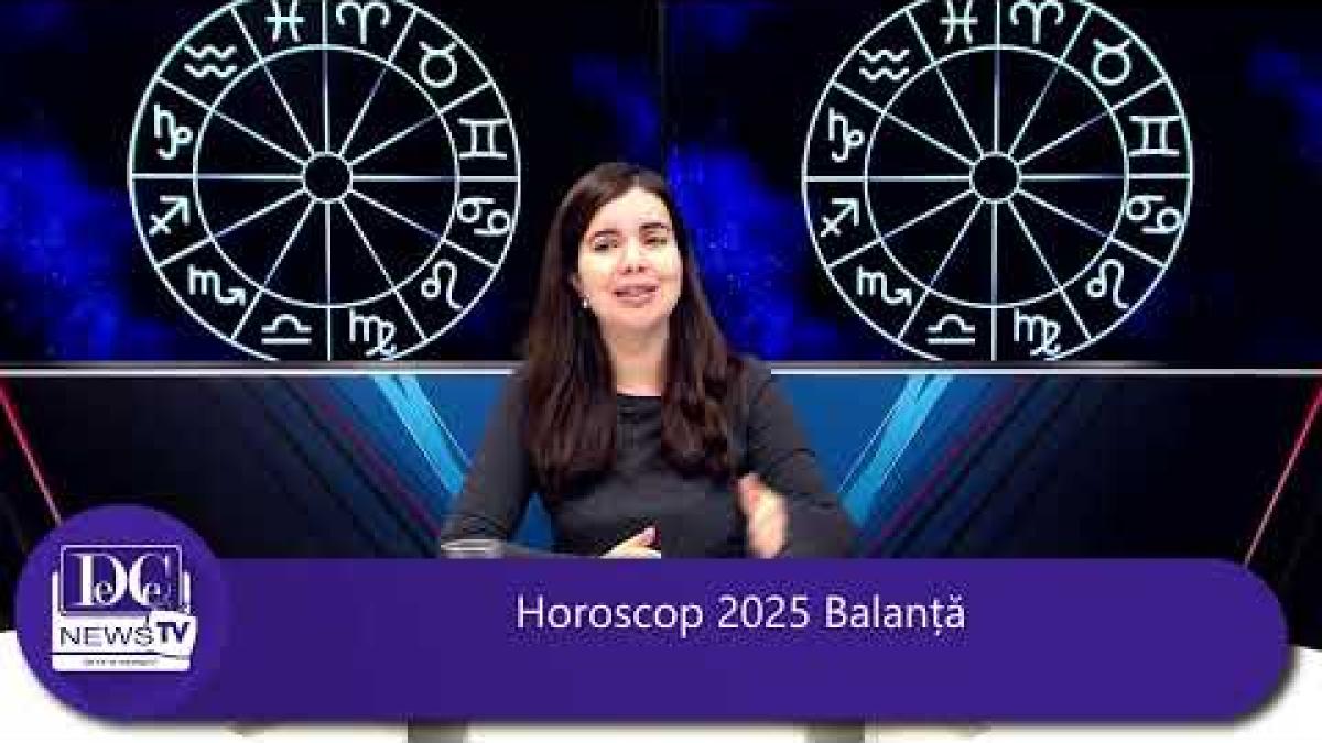 Horoscop Balanță 2025. Aflăm ce ne rezervă astrele de la Daniela Simulescu