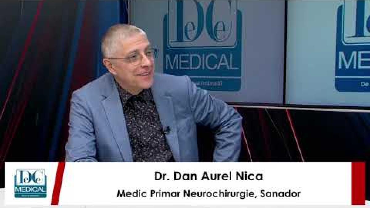 Hernie de disc, tumori cerebrale. Dr. Dan Aurel Nica (SANADOR), la DC Medical și DC News
