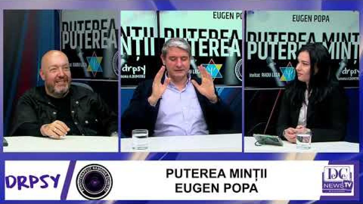 Puterea Minții, la Dcnews. Eugen Popa și Ramona A.Dumitru, despre influențare și manipulare