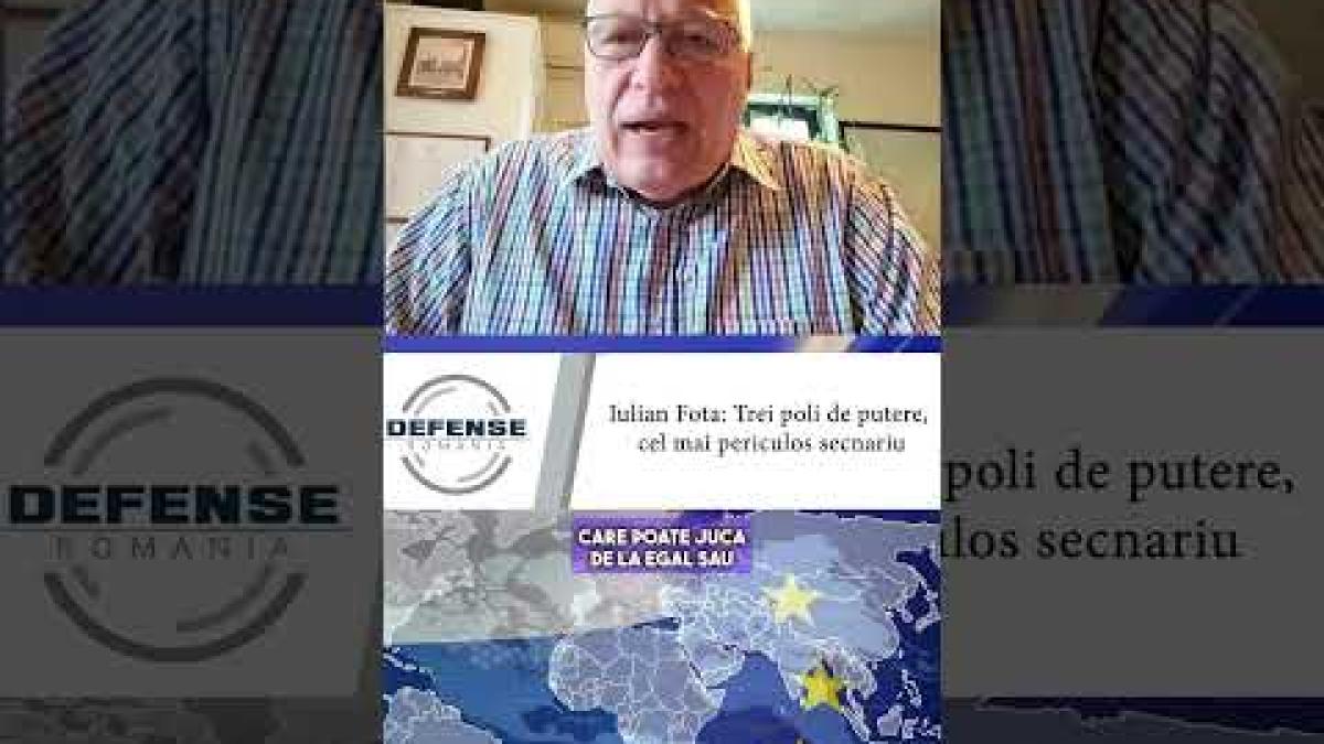 Puterile globale. Cum se împart cărțile. Iulian Fota: Cel mai prost scenariu