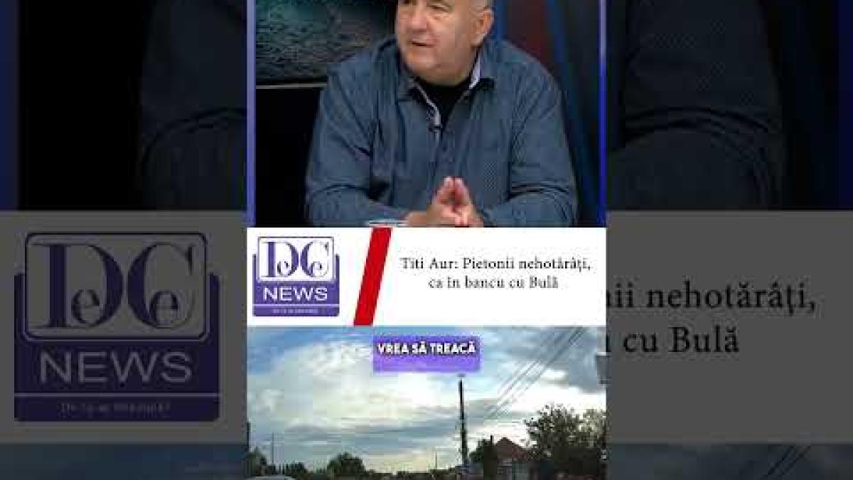 Titi Aur, despre pietonii nehotărâți