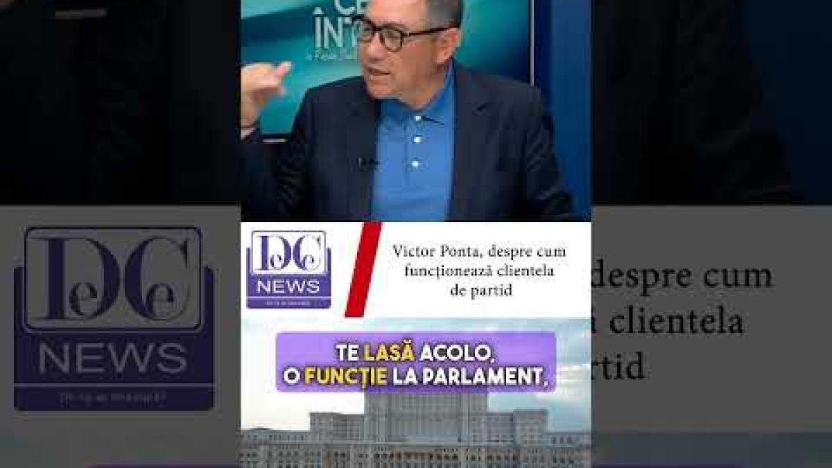 Victor Ponta explică cum funcționează clientela de partid