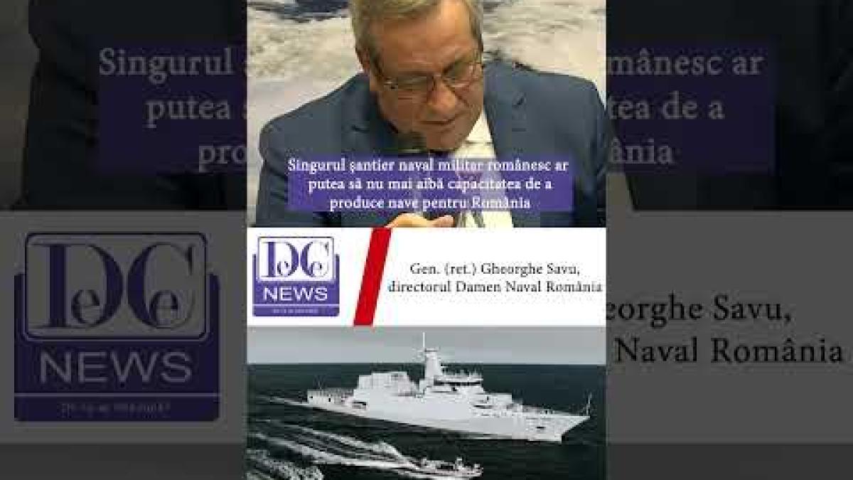Șantierul naval de la Galați ar putea să nu mai aibă cum să producă nave militare pentru România