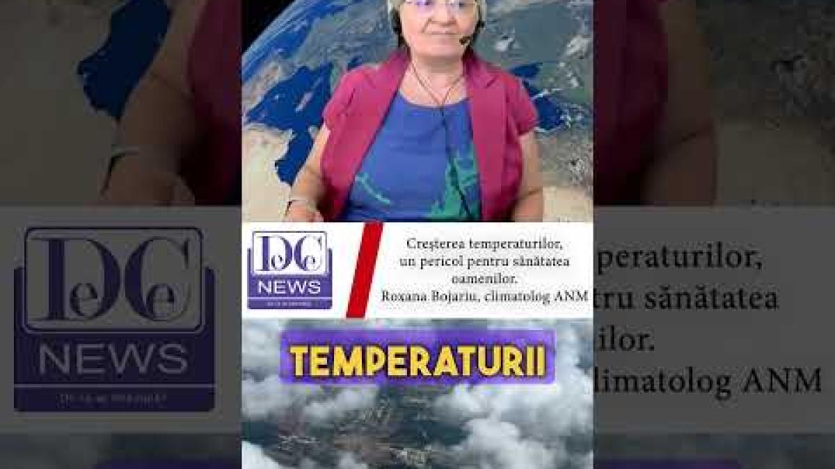Creșterea temperaturilor, un pericol pentru sănătatea umană