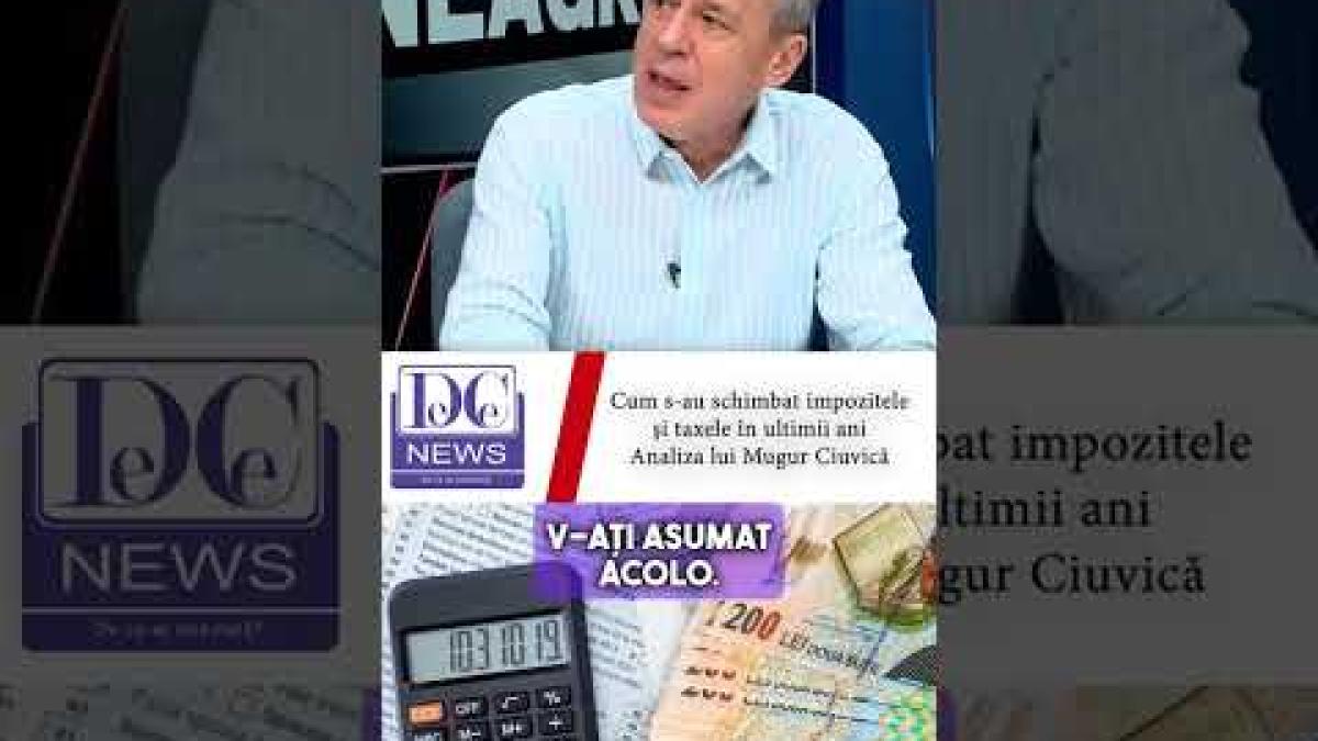 Cum s a schimba impozitul și TVA ul de a lungul ultimilor ani. Analiza lui Mugur Ciuvică