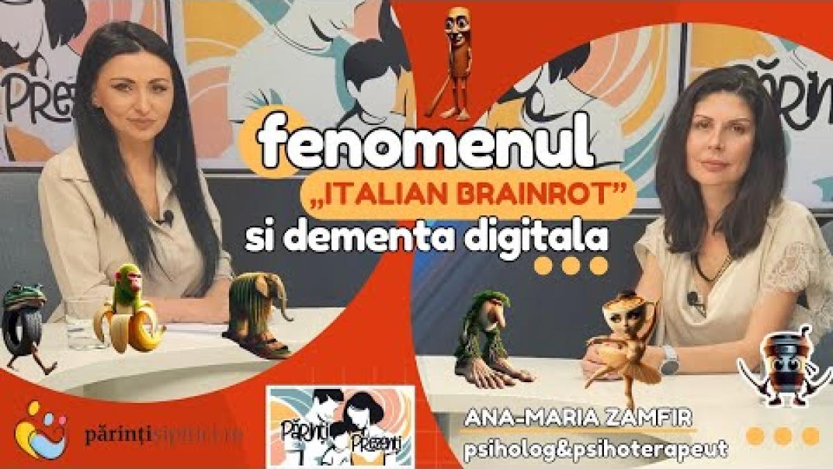 BRAINROT (putrezirea creierului) | Efectele asupra copilului. Ana-Maria Zamfir, la Părinți Prezenți