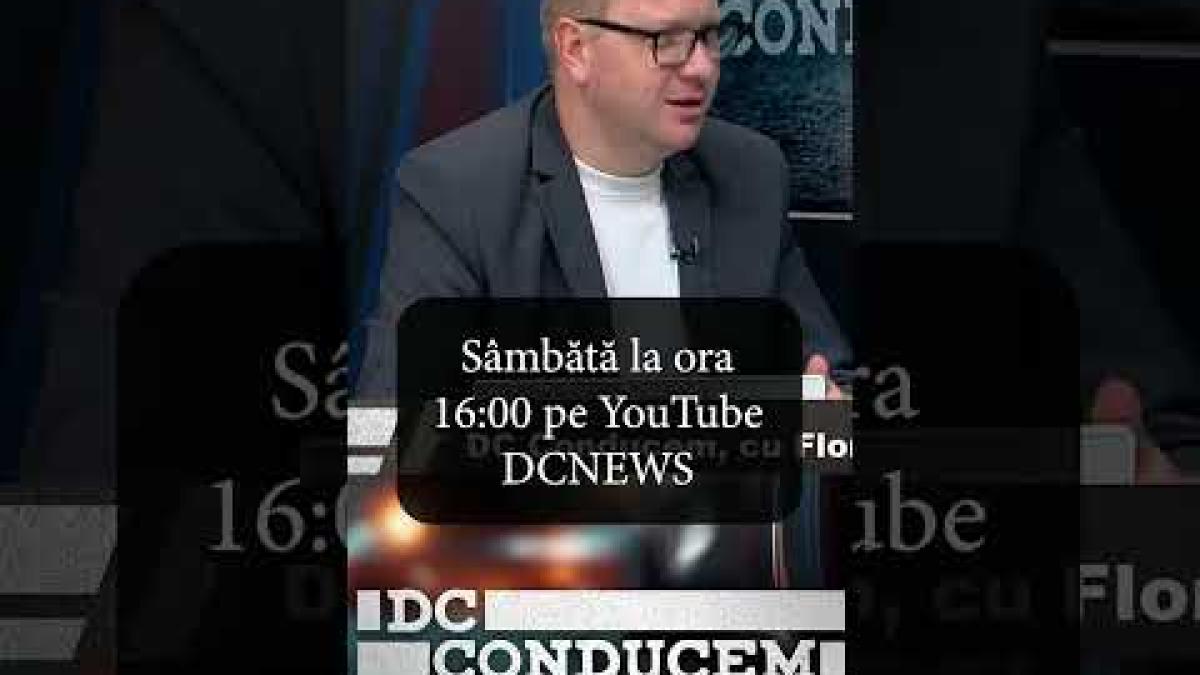 Urmăriți DC Conducem în fiecare sâmbătă la ora 16:00 pe YouTube DCNEWS