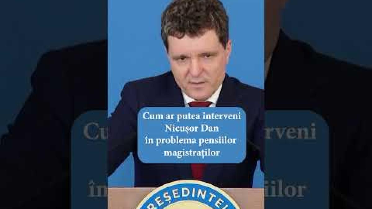 Nicușor Dan vorbește despre pensiile magistraților