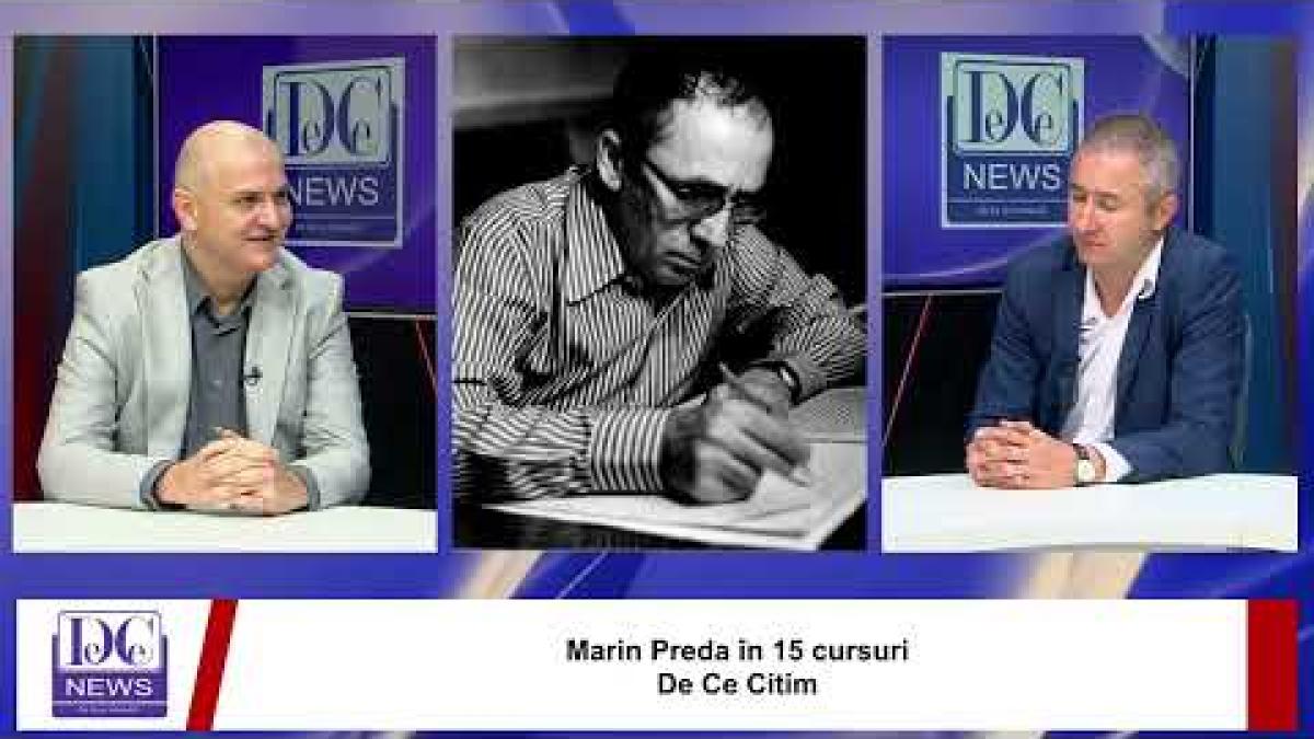 Marin Preda în 15 cursuri (invitat Daniel Cristea-Enache)